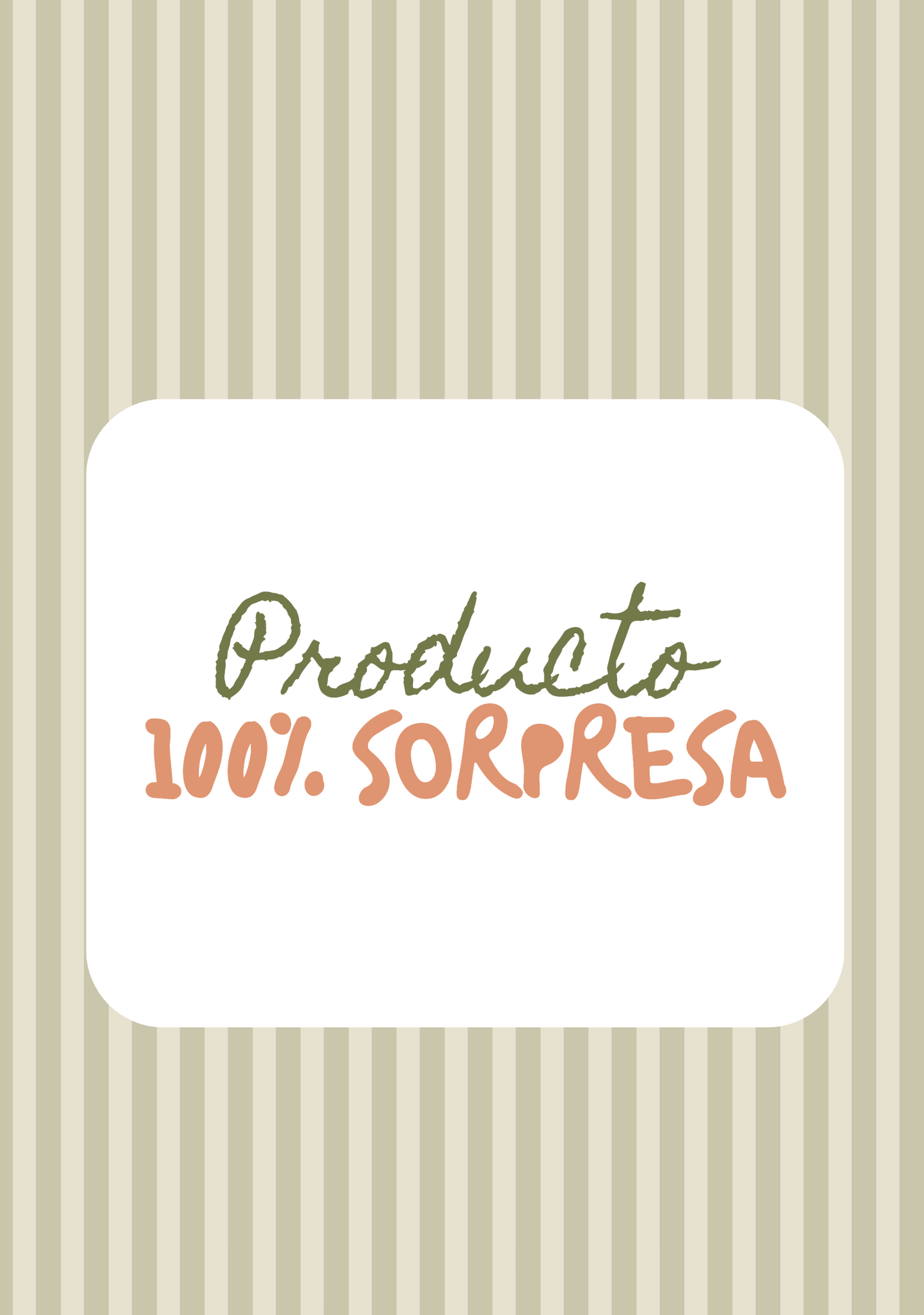 DÉJATE SORPRENDER - Producto 100% Sopresa