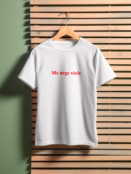 CAMISETA ME URGE VIVIR
